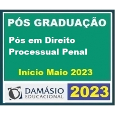 Pós Graduação - Pós em Direito Processual Penal - Turma Maio 2023 - 12 meses (DAMÁSIO 2023.1)